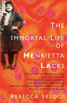 The Immortal Life of Henrietta Lacks