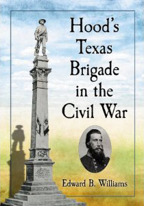Ed Williams's Hood's Texas Brigade cover