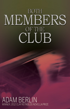 Both Members of the Club